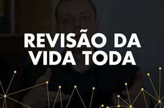 revisão da vida toda ultimas noticias