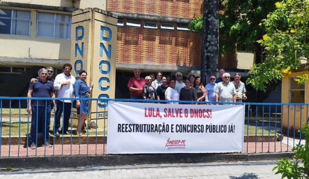 Servidoras e servidores do Dnocs promovem ato de protesto nos 115 anos do órgão